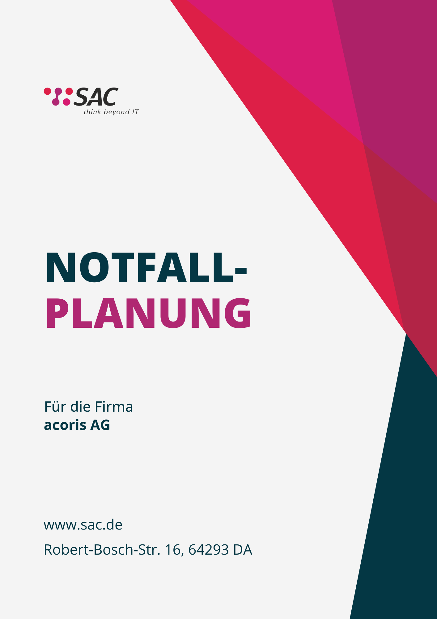 Deckblatt Notfallplanung Deckblatt zur Notfallplanung von SAC GmbH für die Acoris AG
